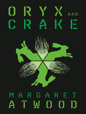 cover image of Oryx and Crake